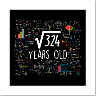 Square Root 324 Years Old Posters and Art